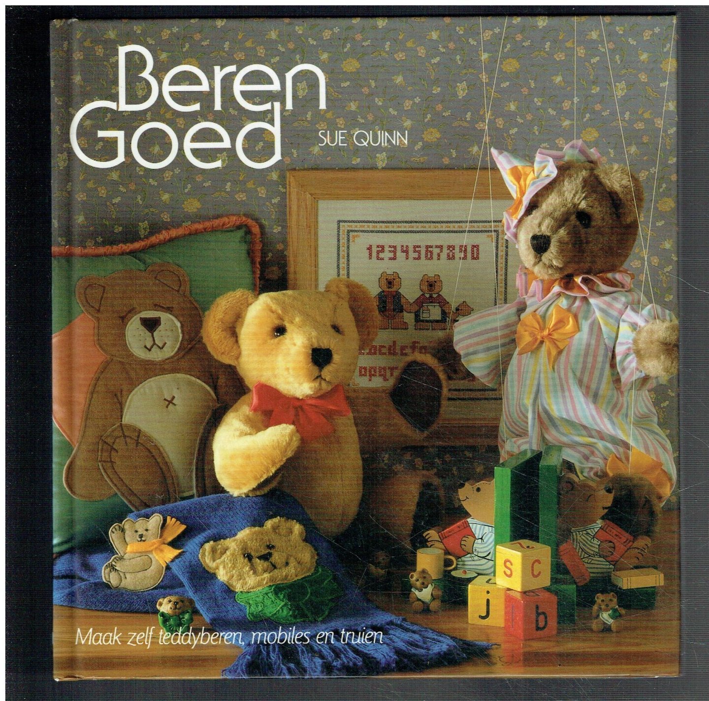 Quinn, Sue - Beren goed / maak zelf teddyberen, mobiles en truien