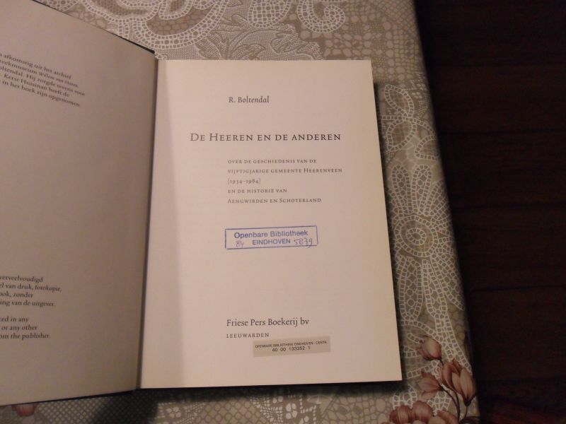 Boltendal R. - De heeren en de anderen
