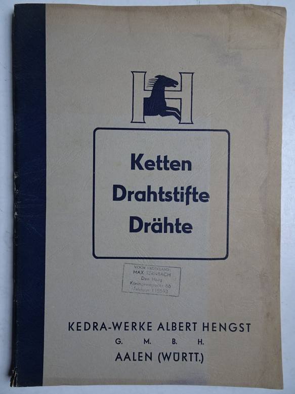 N.n.. - Ketten Drahtstifte Drähte. Kedra-Werke Albert Hengts G.m.b.H. Aalen.