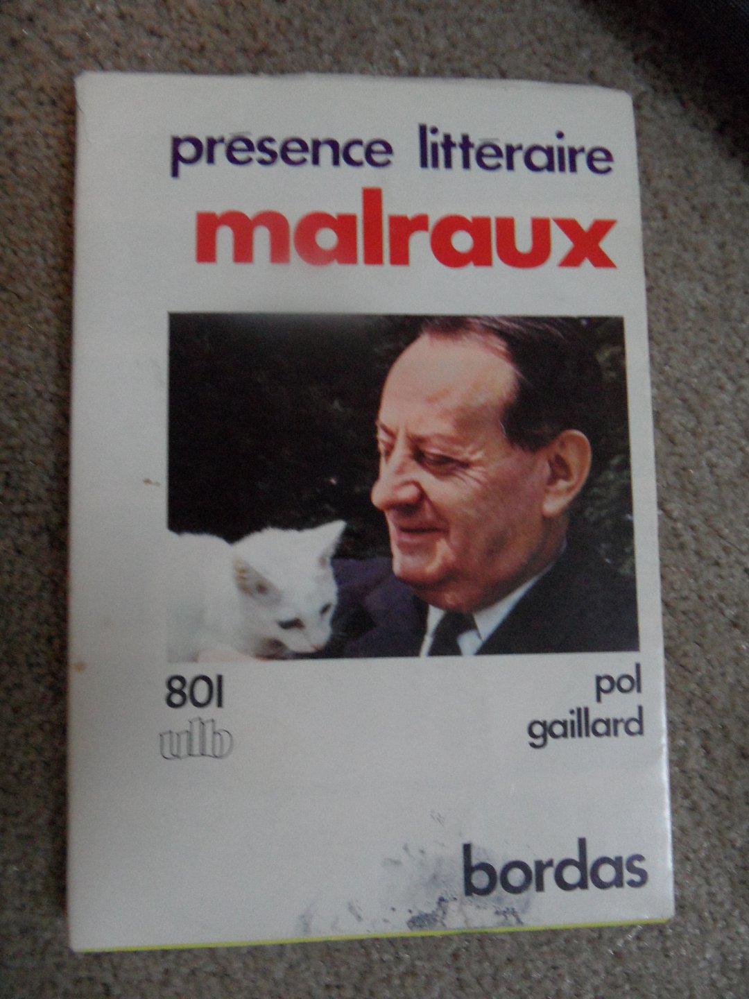 Gaillard, Pol - Malraux