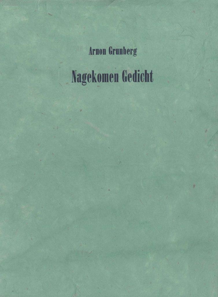 Grunberg, Arnon - Nagekomen Gedicht