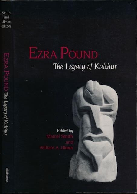 Pound, Ezra. - The Legacy of Kulchur.