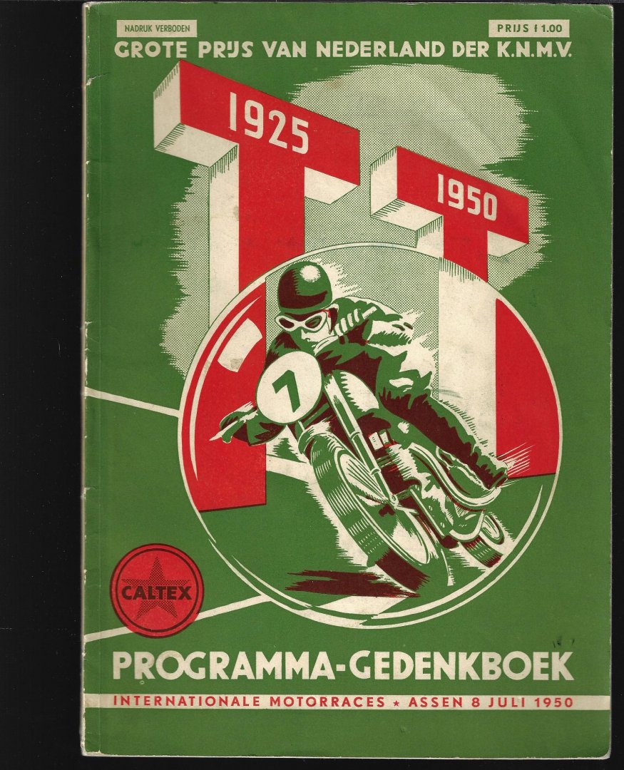  - TT Assen  Programma-Gedenkboek Internationale Motorraces Assen 8 juli 1950 -Grote Prijs van Nederland der K.N.M.V. 1925-1950