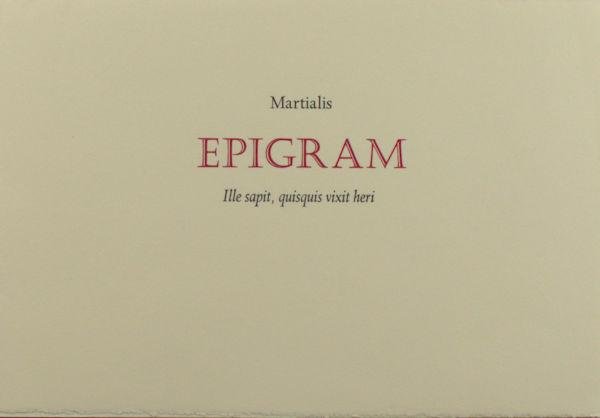 Martialis (Anno Lampe - vertaling). - Epigram. Ille sapit, quisquis vixit heri