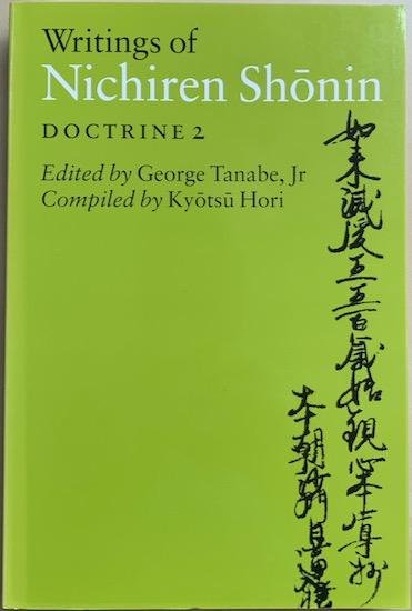 Shonin, Nichiren / Hori, Kyotsu (comp.) / Tanabe, George (ed.) - WRITINGS OF NICHIREN SHONIN: DOCTRINE 2.
