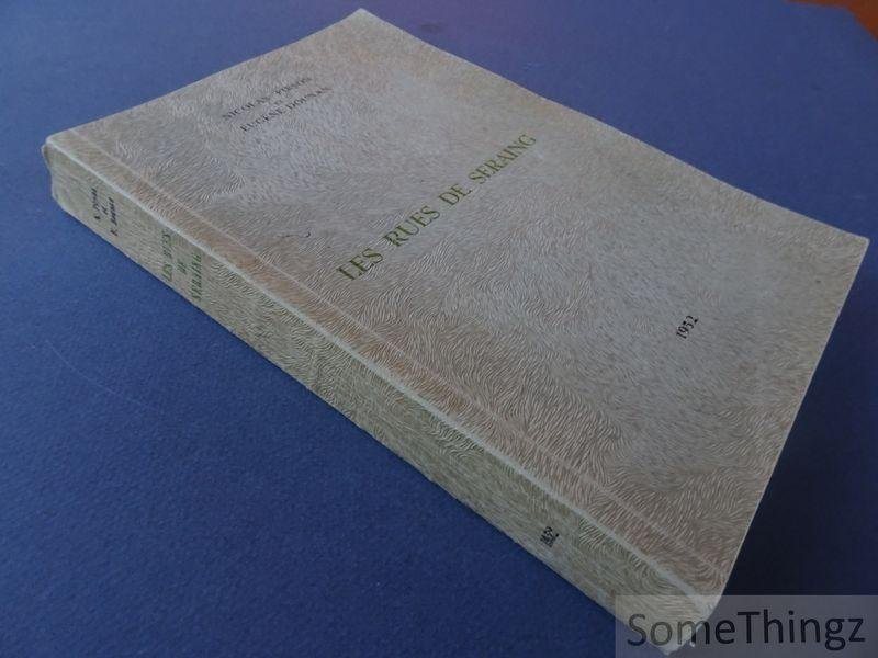 Pirson, Nicolas et Eugene Dounan - Les Rues de Seraing. Histoire - Toponymie - Folklore.