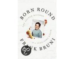 Frank Bruni - Born Round