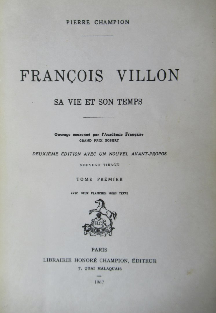 Champion, Pierre - Francois Villon sa vie et son temps (2 delen)