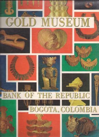  - Gold Museum	Bogota Bank of the Republic