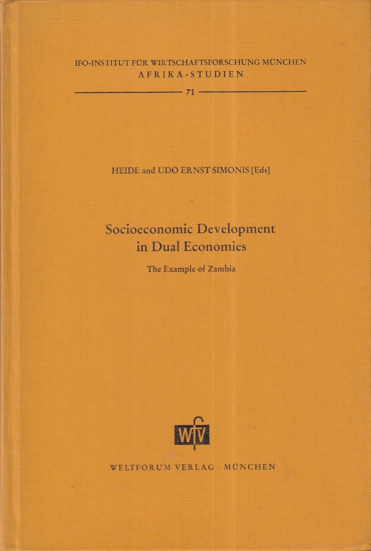Simonis, Heide & Udo Ernst (eds.) - Socioeconomic development in dual economies: the example of Zambia - Sozialökonomische Entwicklung in dualistischen Wirtschaften: das Beispiel Zambia