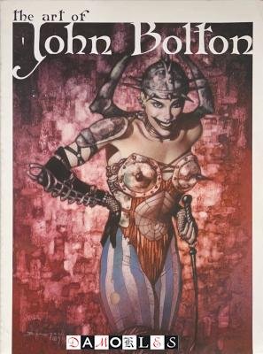 John Bolton - The Art of John Bolton