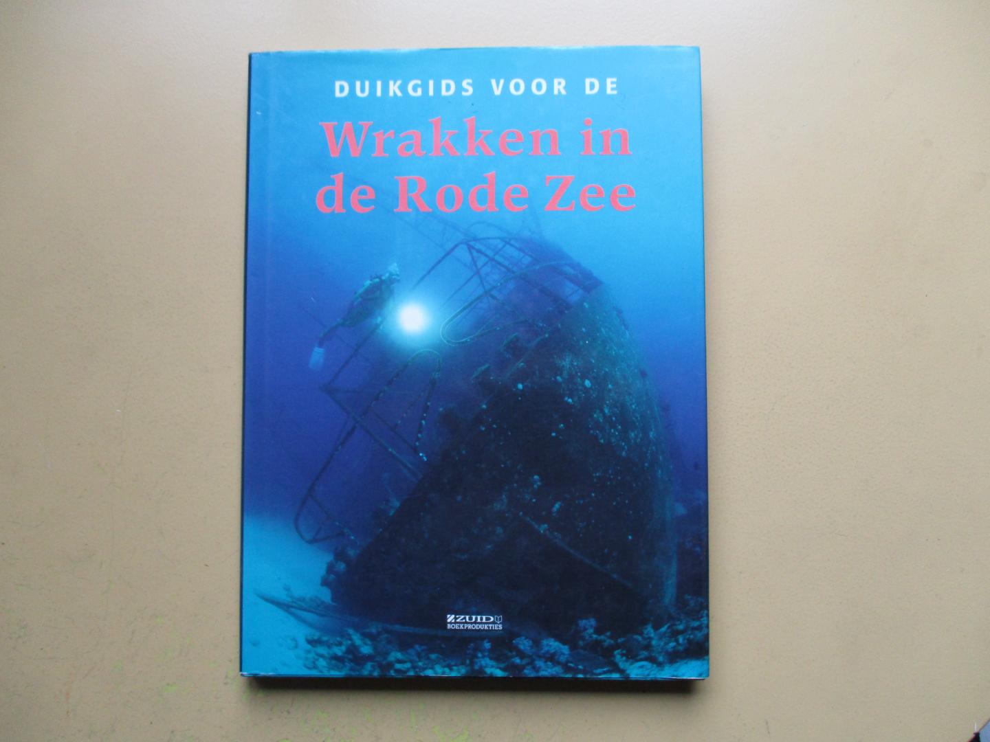 Ghisotti, A. - Duikgids voor de wrakken in de Rode Zee / druk 1