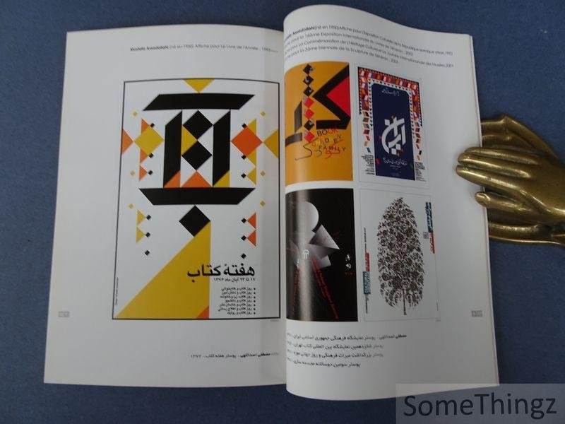 Alain Le Quernec (préface) - Un cri persan 3. Exposition des Graphistes Iraniens, La louvière 2004.