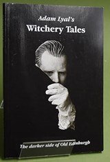 Witchery Tales - The Darker Side of Old Edinburgh