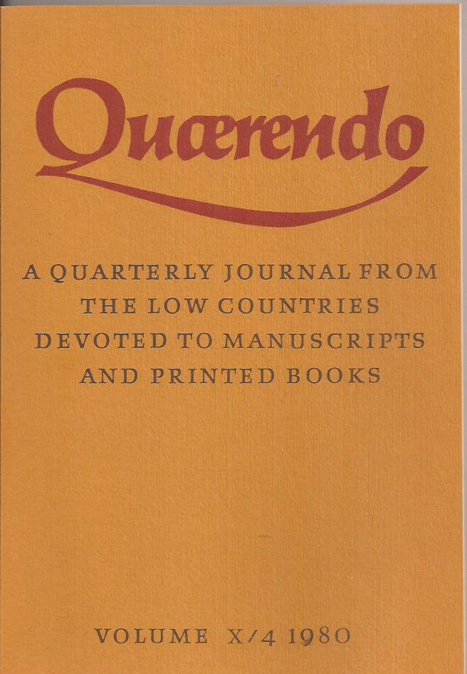  - Quarendo. A quarterly journal from the low countries devoted to manuscripts and printed books. Volume X/4 Autumn 1980.