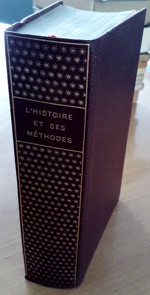 Samaran, Ch. (sous la direction de) - L'Histoire et ses méthodes