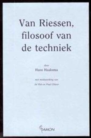 Hans Haaksma - Van Riessen, filosoof van de techniek