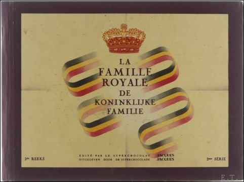 Jacques - famille royale / De koninklijke familie. 2de reeks/2me s rie Chromoalbum