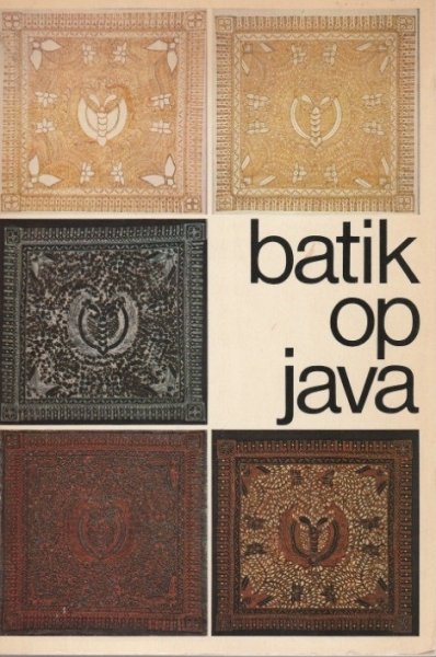Alit Veldhuisen - Batik op Java