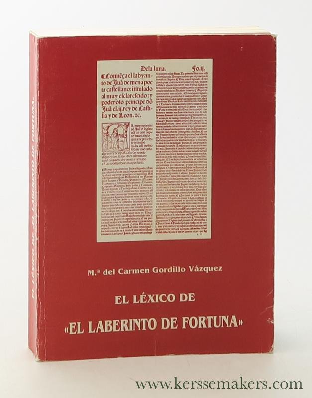 Gordillo Vazquez, Carmen. - El léxico de 'El Laberinto de Fortuna'.