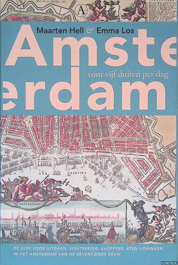 Hell, Maarten & Emma Los - Amsterdam voor vijf duiten per dag