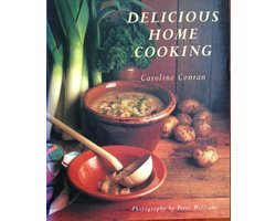 Caroline Conran - DELICIOUS HOME COOKING FROM AROUND T