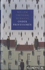 Hermans, Willem Frederik - Onder Professoren