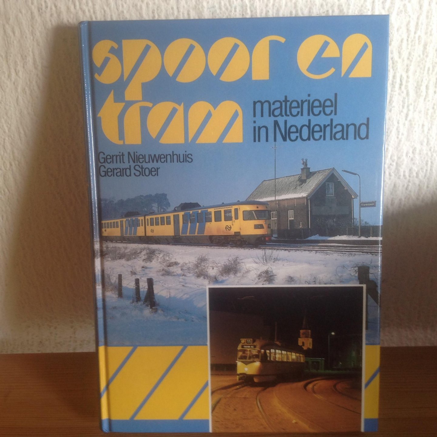 Nieuwenhuis - Spoor en tram materieel nederland / druk 1