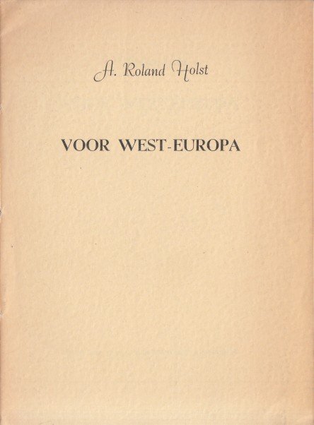 Roland Holst, A. - Voor West-Europa.
