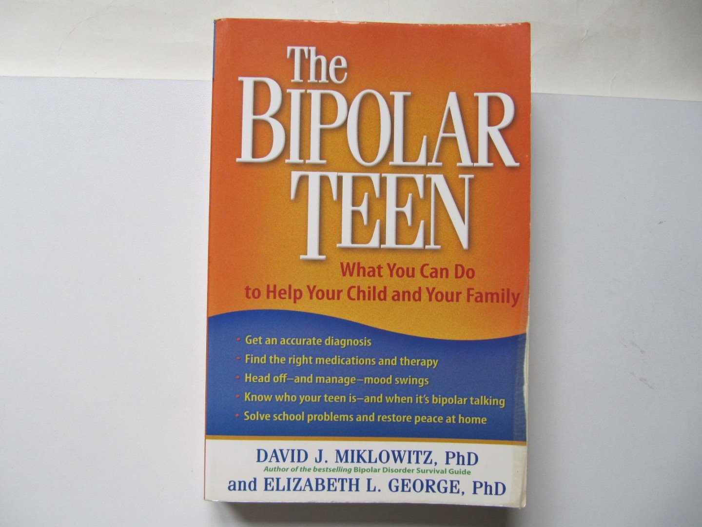 Miklowitz, David J. - The Bipolar Teen / What You Can Do to Help Your Child and Your Family