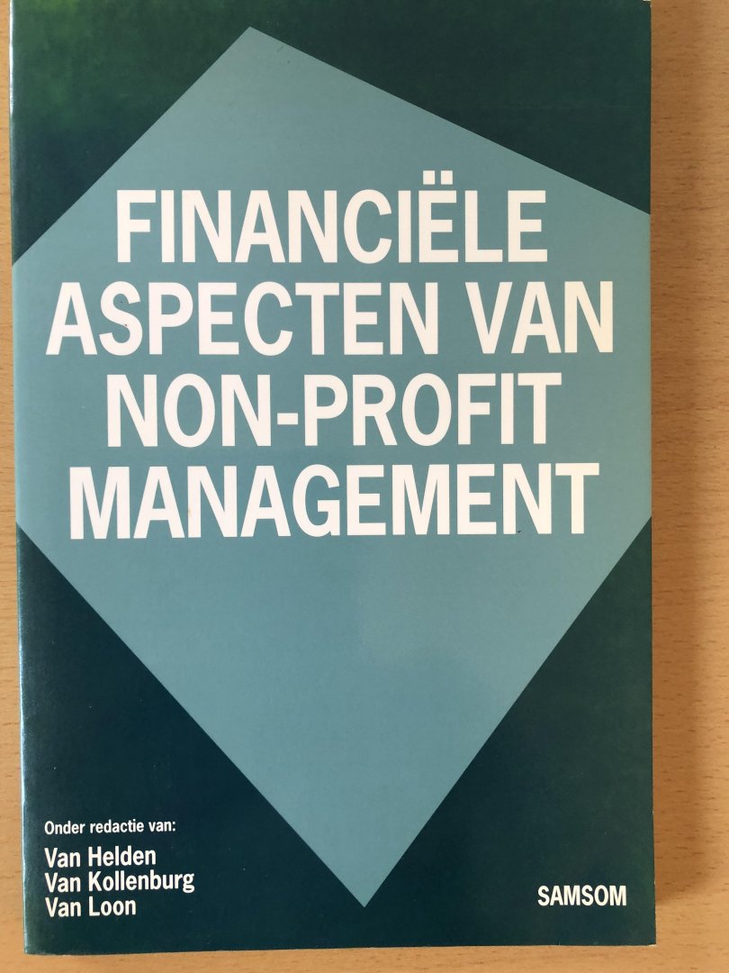 Helden, van, van Kollenburg & Van Loon (red) - Financiële aspecten van non-profit organisaties