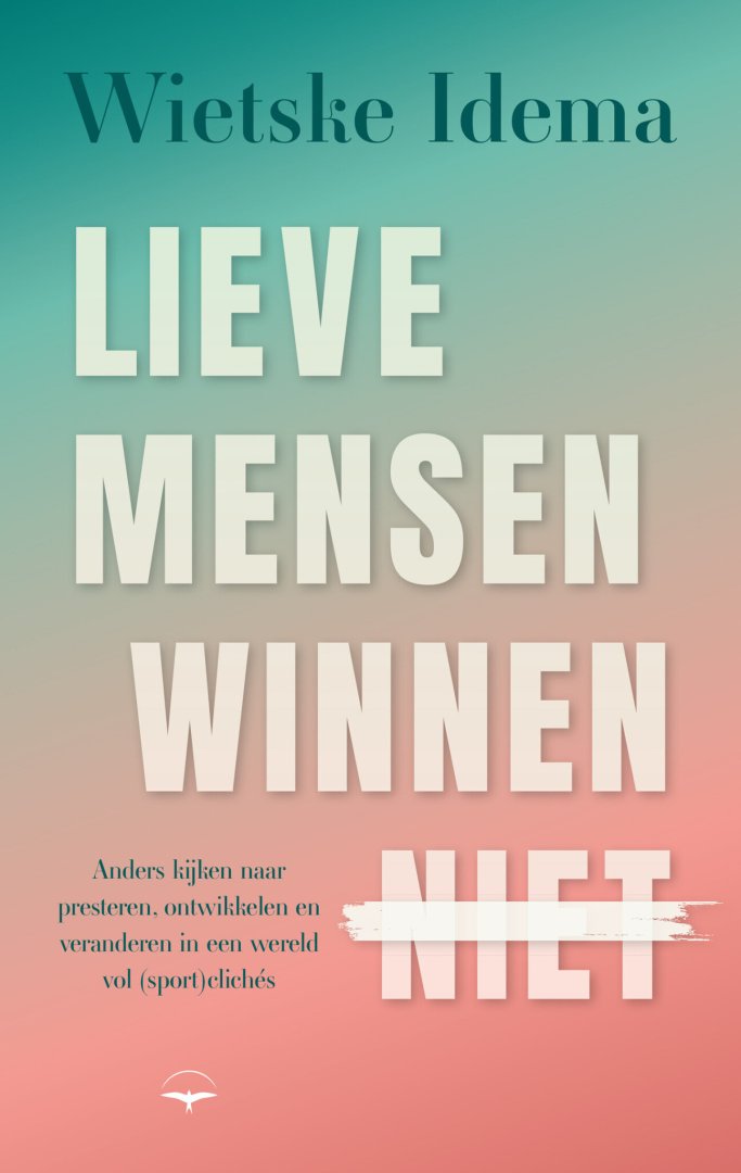 Wietske Idema - Lieve mensen winnen niet