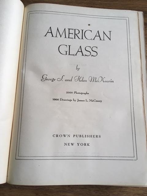 McKearin, George and Helen - American Glass