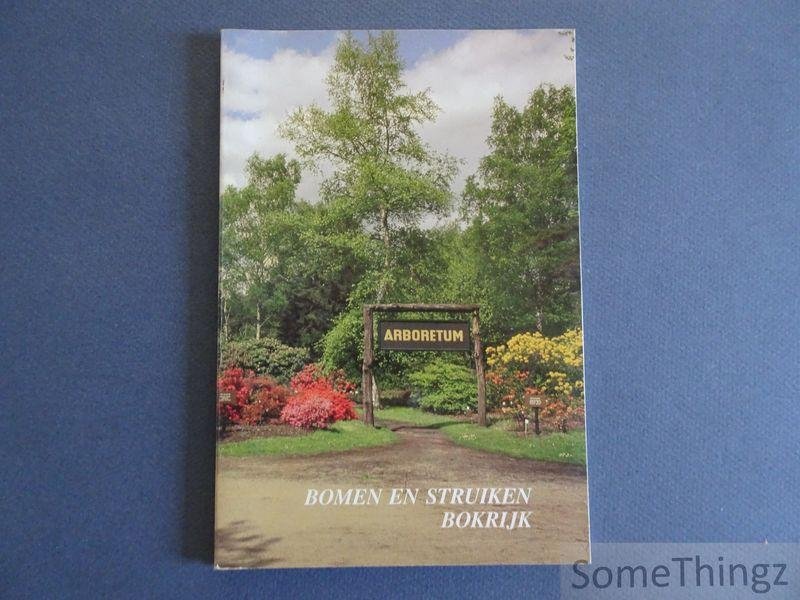 Van Meulder, Jef / Noben, Jos / Vanhaeren, Roel en Cuyx, Camille. - Bomen en struiken in Bokrijk
