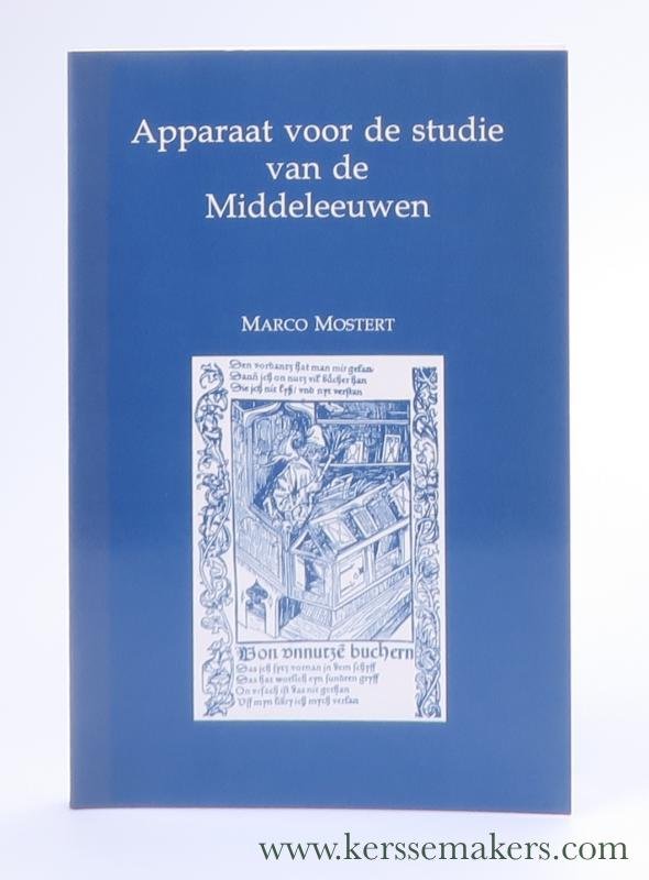 Mostert, Marco. - Apparaat voor de studie van de Middeleeuwen. Tweede, geheel herziene editie.