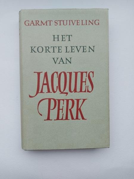 Stuiveling - Het korte leven van Jaques perk