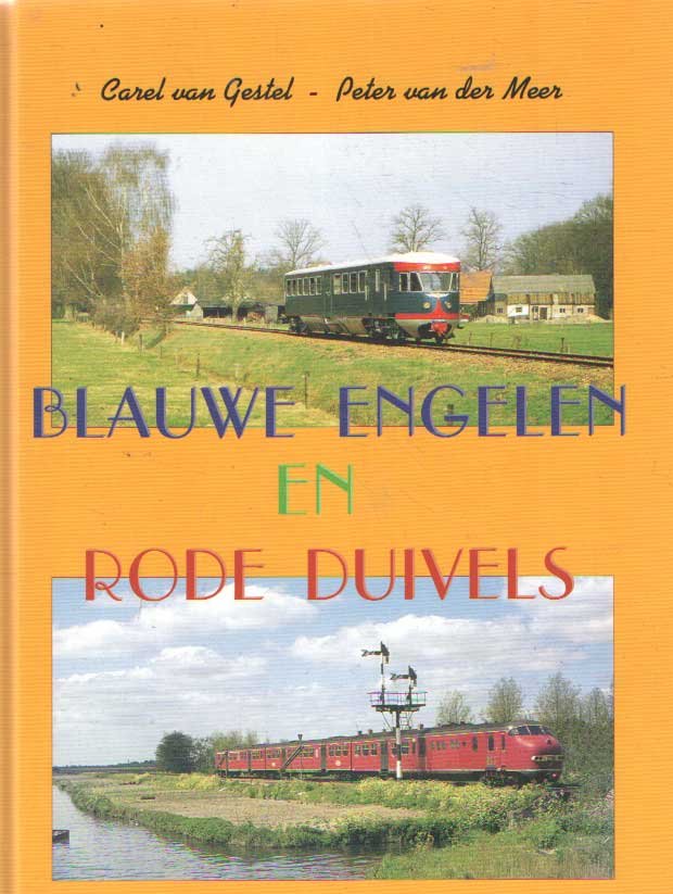Gestel, Carel van & Peter van der Meer - Blauwe Engelen en Rode Duivels
