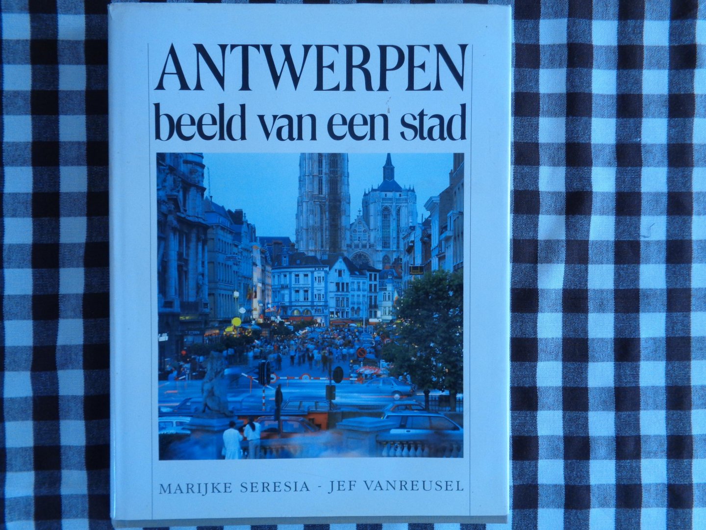 Seresia - Antwerpen beeld van een stad / druk 1
