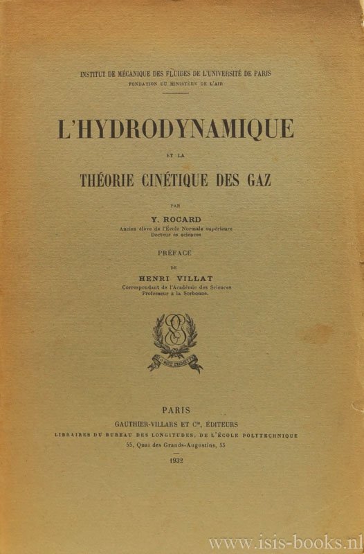 ROCARD, Y. - L'hydrodynamique et la théorie cinétique des gaz. Préface de Henri Villat.