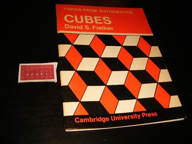 David S. Fielker - CUBES [Topics from Mathematics]