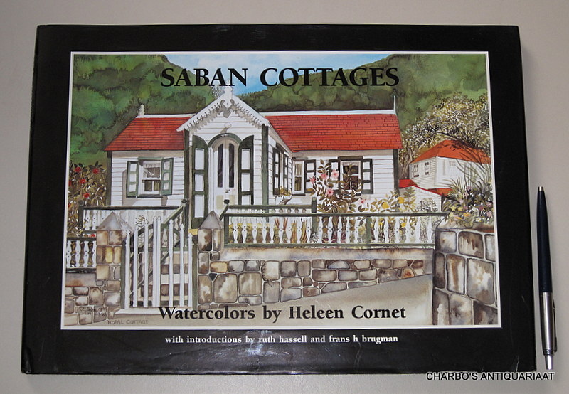 CORNET, HELEEN, - Saban cottages. With introductions by Ruth Hassell & Frans H. Brugman.