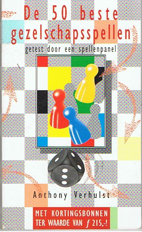 Verhulst, Anthony - De 50 beste gezelschapsspellen - getest door een spellenpanel