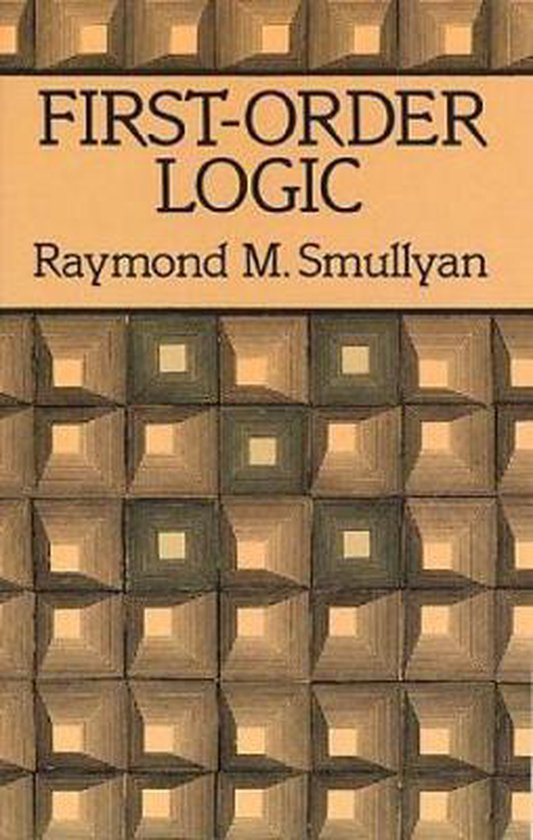 Raymond M. Smullyan - First-Order Logic