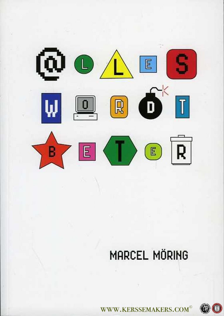 Möring, Marcel - Alles wordt beter