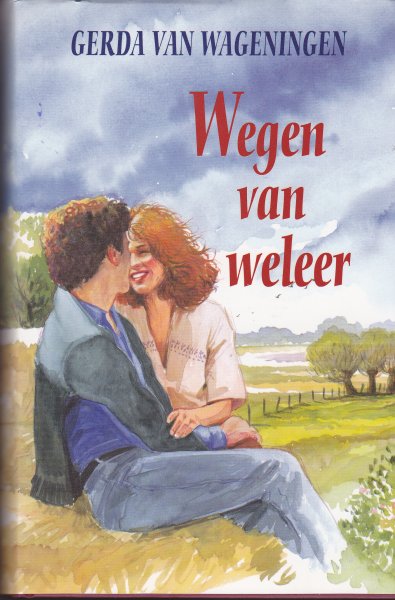 Wageningen, Gerda van - Wegen van weleer / druk 1 / omnibus