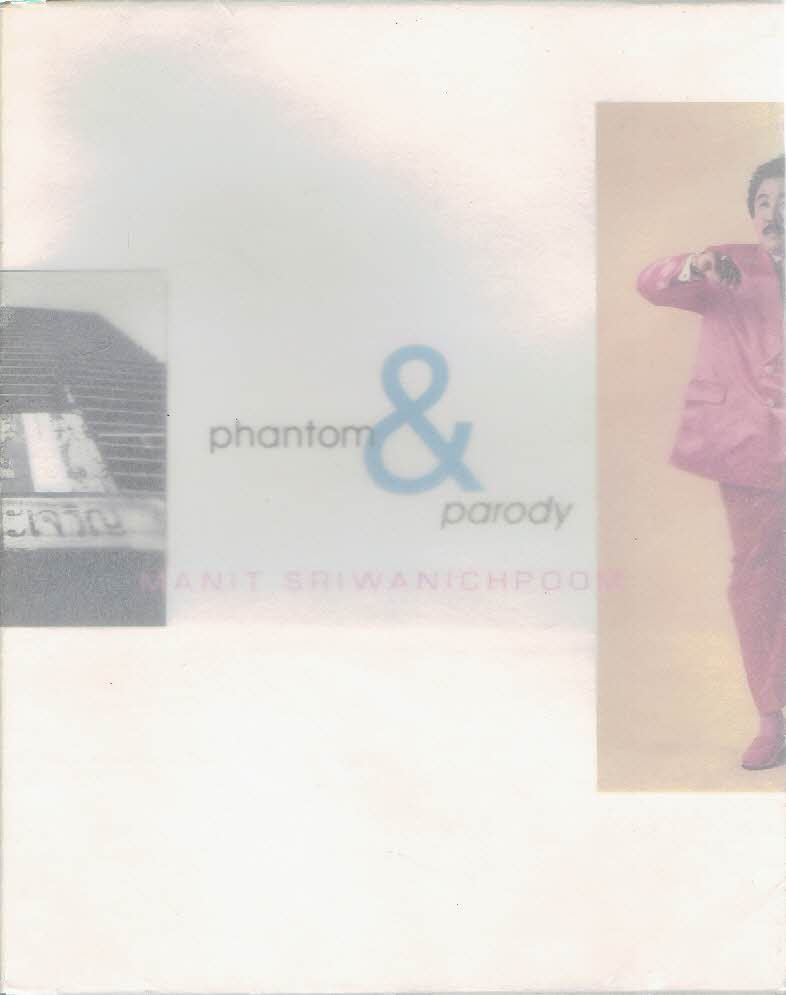 SRIWANICHPOOM, Manit - Manit  Sriwanichpoom - phantom & parody.