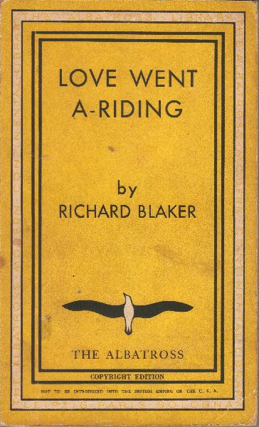 Blaker, Richard - Love went a-riding