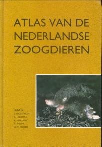 BROEKHUIZEN, S.EN ANDEREN - Atlas van de Nederlandse zoogdieren