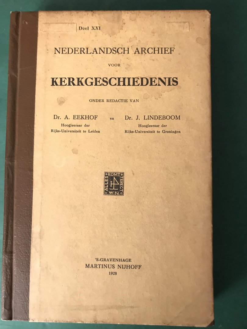 Eekhof & Lindeboom (red) - Nederlandsch Archief voor Kerkgeschiedenis; deel XXI; aflevering 2 en 3