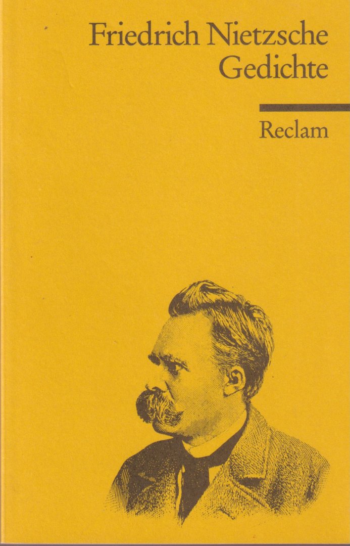 Nietzsche, Friedrich Wilhelm - Gedichte. The Poetry of Nietzsche